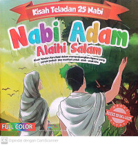 Image of Nabi Adam Alaihi Salam : Kisah teladan para nabi dalam memperjuangkan agama yang penuh berkah dan manfaat untuk anak-anak kita
