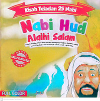 Image of Nabi Hud Alaihi Salam : Kisah teladan para nabi dalam memperjuangan agama yang penuh berkah dan manfaat untuk anak-anak kita