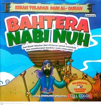 Image of Bahtera nabi nuh : Seri kisah teladan dari al-quran untuk mendidik dan membangun karakter anak yang soleh