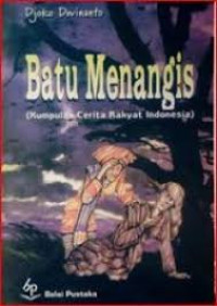 Image of Batu menangis : Kumpulan cerita rakyat Indonesia